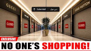 The COLLAPSE of Dubai Mall — Empty Shops & Vanishing Customers
