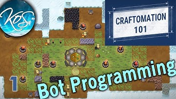 Craftomation 101 - 1 - PROGRAM BOT FACTORY - First Look, Let
