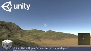Unity-Battle Royale Series-Part 18-MiniMap 2.0! (Tutorial + Free Download!)