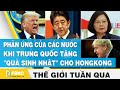 Toàn cảnh tình hình chính trị trên thế giới tuần qua | Tin thế giới nổi bật trong tuần | FBNC