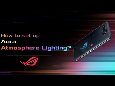 How to Set up Aura Atmosphere Lighting on ROG Phone?   | ASUS SUPPORT