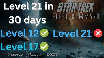 Star Trek Fleet Command Level 21 in 30 Days