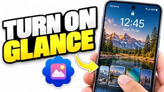 How To Turn On Glance Wallpaper On Samsung Galaxy Phone - Enable Glance Lock Screen screenshot 5