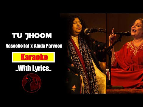 Tu Jhoom | Naseebo Lal x Abida Parveen | Karaoke Lyrics Instrumental | | Coke Studio #1