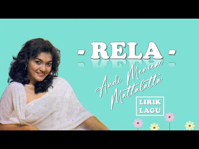 RELA - Andi Meriem Mattalatta (Lagu + Lirik) | Lagu Indonesia Nostalgia Terbaik class=