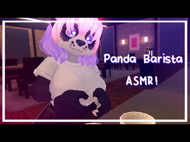 ASMR | Panda Barista Wants to be Your Friend!