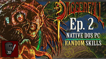 Mixing Martial Arts - Daggerfall (Native DOS PC + Random Skills) - Episode 2