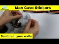 Man Cave tip: If you don't want to put stickers on your wall, do this..