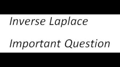 Laplace Transforms #13 Inverse Laplace Transforms Important Questions