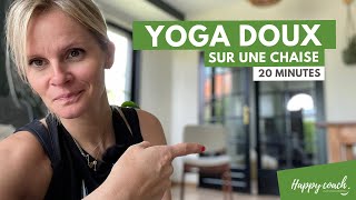 Yoga doux sur chaise / cours complet 20 minutes - Happy Coach by Aurélie