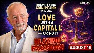 On August 16, who knows what can happen. Love is the key to our future on this planet. Where is it?