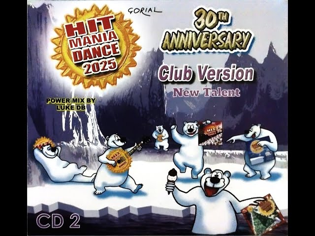 Hit Mania Dance 2025 - Club Version New Talent CD2 (2024)