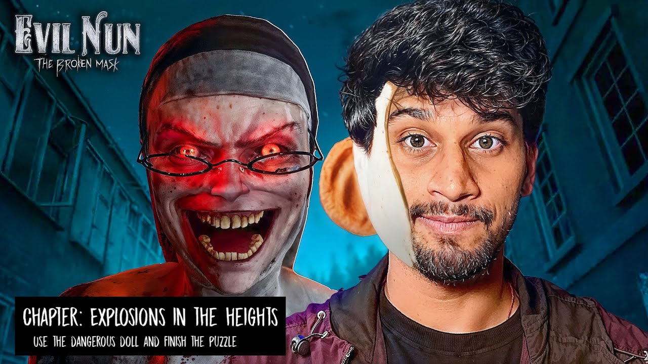 EXPLOSIONS IN THE HEIGHTS | EVIL NUN: THE BROKEN MASK GAMEPLAY PART 1