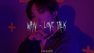 wayv - love talk speed up