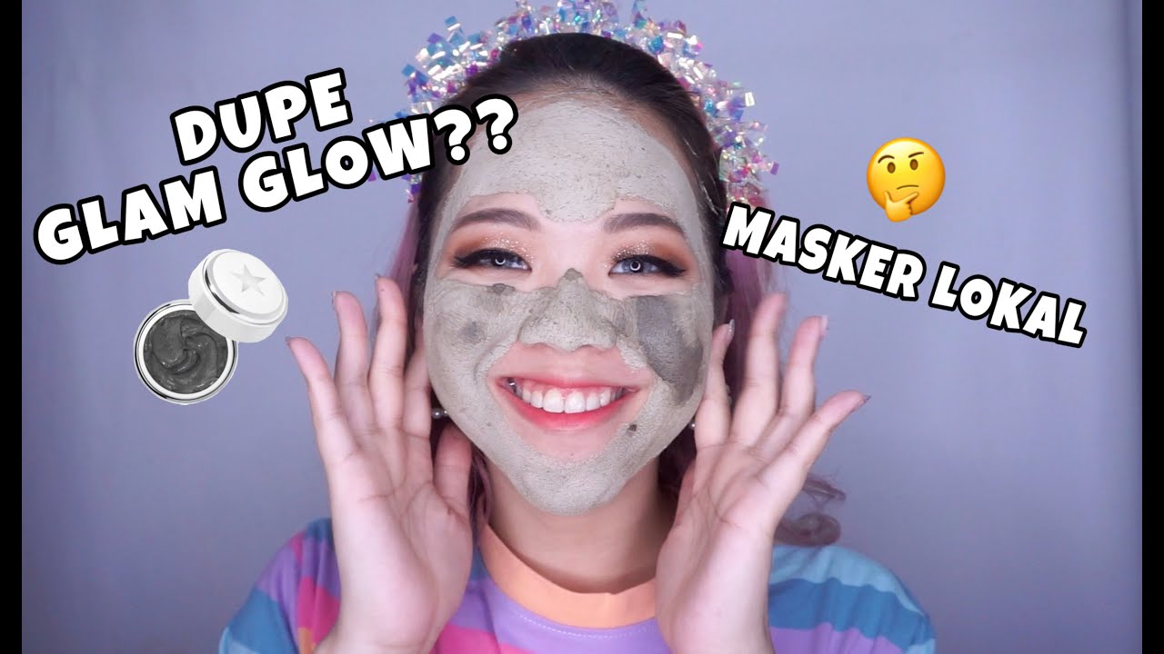 MASKER LOKAL DUPE GLAM GLOW??