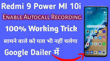 Redmi 9 Power Automatic Call Recording kaise kare || Mi 10i  auto call recording kaise enable kare