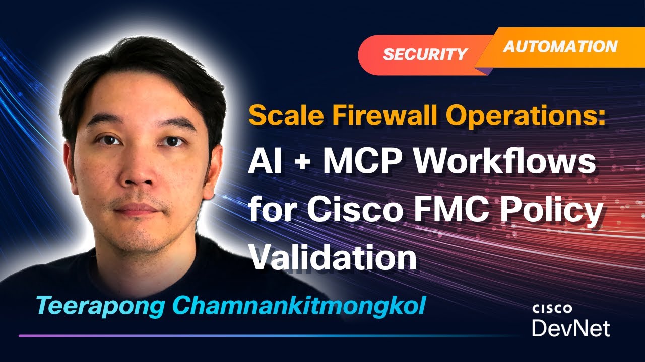 Scale Firewall Operations: AI + MCP Workflows for Cisco FMC Policy Validation