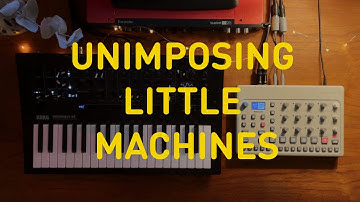 Unimposing Little Machines (Minilogue xd & Model:Cycles)
