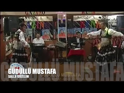 Güdüllü Mustafa - Salla Güzelim