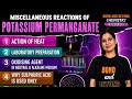 Miscellaneous Reactions of Potassium Permanganate | Action of Heat,Structure, oxidising properties