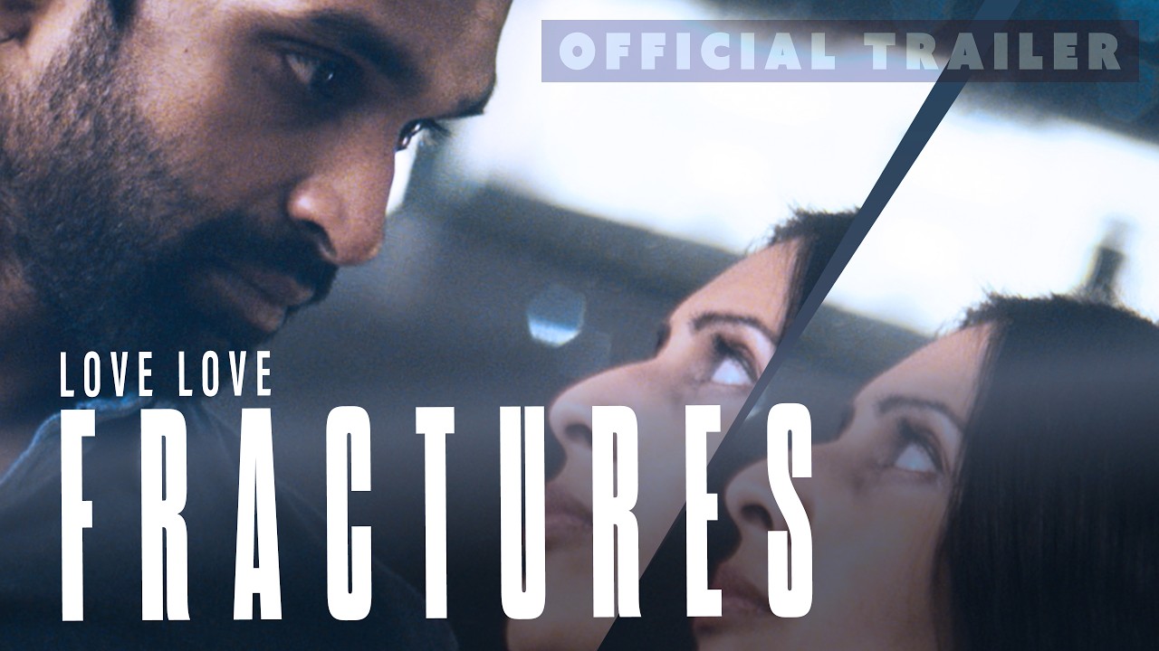 Love Love: Fractures (2026) by Nikhil Kamkolkar