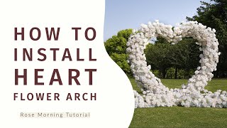 How to install Heart Flower arch? | flower arch/artificialflowers/wedding flower