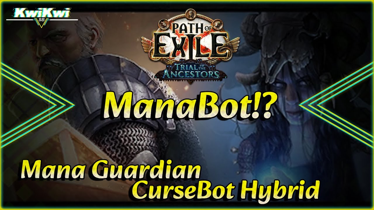Path of Exile [PoE] 3.22 - ManaBot!? Mana Guardian / CurseBot Hybrid - Perfect for Mfing