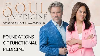 Foundations of Functional Medicine A Holistic Approach to Health from the Inside Out