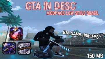 GTA SAMP HIGH FPS MODPACK LOW FOR END MOBILE [GTA IN DESC]