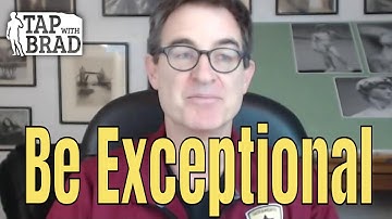 Being Exceptional - Tapping with Brad Yates