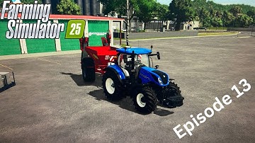 Time - Lapse Fertilizing On & More On River Bend Springs Map On Farming Simulator 25 | Episode 13