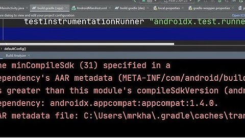 The minCompileSdk (31) specified in dependency