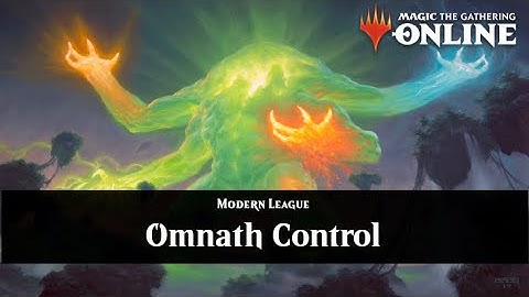 MTGO Modern League - Omnath Control