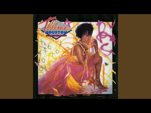 Thelma Houston - Used To Hold Me So Tight