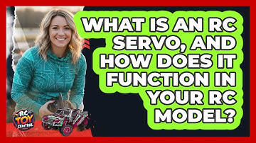 What Is An RC Servo, And How Does It Function In Your RC Model? - RC Toy Central
