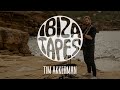 Tim akkerman   ibiza tapes   hear me out