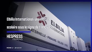 Elbilia International: une rentrée scolaire sous le signe de l'innovation screenshot 3