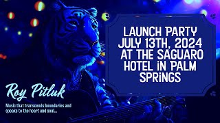 Launch Party 7/13/2024 at the Saguaro Hotel in Palm Springs. BE THERE!