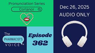 How Do You Say Corlanor? Pronunciation Series Episode 70