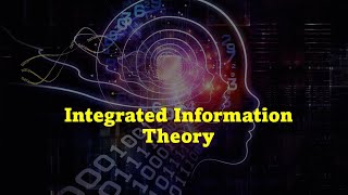 Integrated Information Theory #science