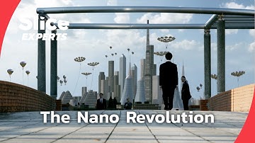 Will nano save the planet ? | FULL DOC I SLICE EXPERTS |