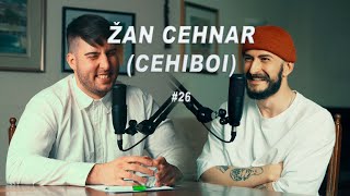 ŽAN CEHNAR (CEHIBOI) / INTERVJU #26