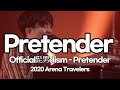 오피셜히게단디즘(Official髭男dism) - 프리텐더(Pretender) 2020 Arena Travelers live [가사/발음/해석]