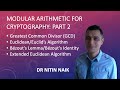3 Modular Arithmetic for Cryptography- Part 2: GCD, Bézout’s Identity, Extended Euclidean Algorithm