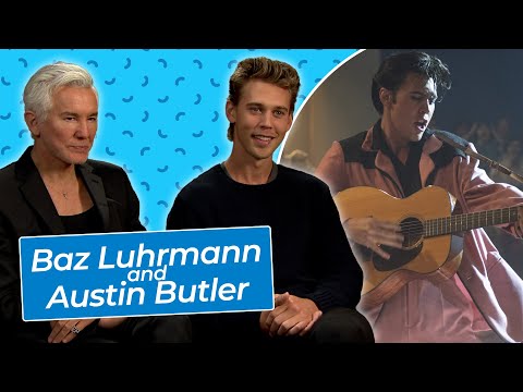 'He found me': How Baz Luhrmann chose Austin Butler to play Elvis