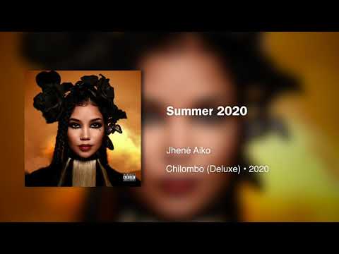 Jhené Aiko Summer 2020 (Lyrics) 