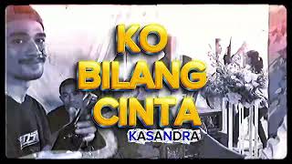 KO BILANG CINTA || KASANDRA || ODJA MUSIC
