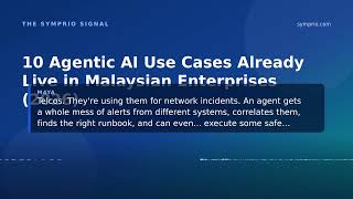 10 Agentic AI Use Cases in Malaysian Enterprises (2026)
