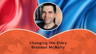 A Conversation with Brandon McNulty | Changing the Story: Original Vision vs. Finished Product