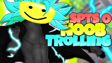 SPTS Origin - Noob Trolling *Goofy*